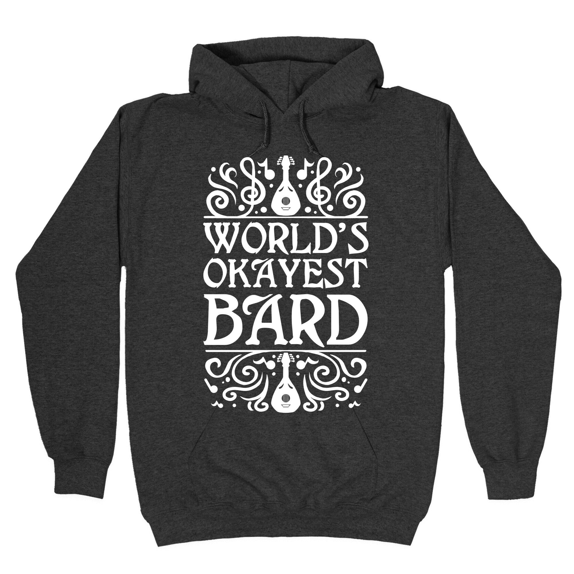 World's Okayest Bard Hoodie